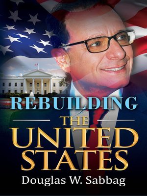 cover image of Rebuilding the United States